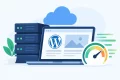 WordPress Hosting That Supports a Faster Site WordPress Hosting That Supports a Faster Site